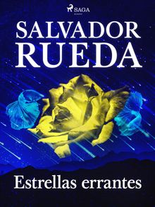 Estrellas errantes.  Salvador Rueda