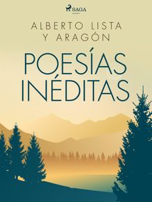 Poesas Inditas.  Alberto Lista y Aragn