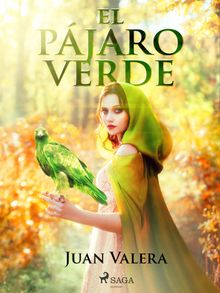 El pjaro verde.  Juan Valera