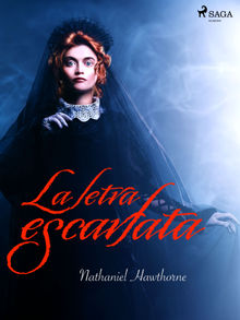 La letra escarlata.  Nathaniel Hawthorne