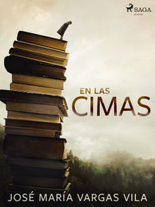 En las cimas.  Jos Mara Vargas Vilas