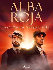 Alba roja.  Jos Mara Vargas Vilas