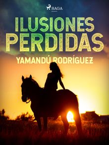 Ilusiones perdidas.  Carlos Roxlo