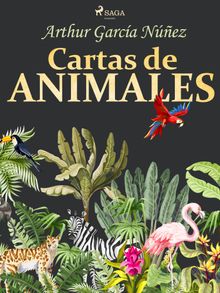 Cartas de animales.  Arthur Garca Nez