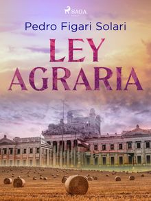 Ley agraria.  Pedro Figari