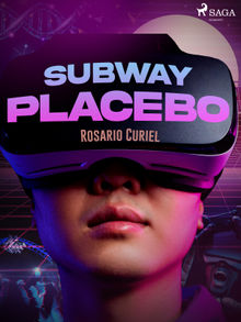 Subway Placebo.  Rosario Curiel