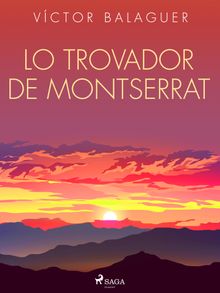 Lo Trovador de Montserrat.  Vctor Balaguer