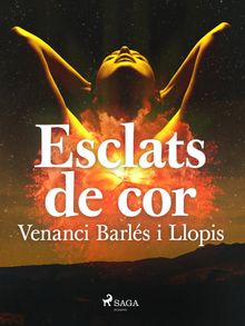 Esclats de cor.  Venanci Barls i Llopis