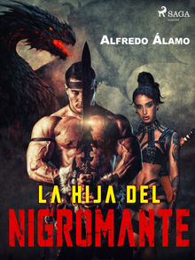 La hija del nigromante.  Alfredo lamo