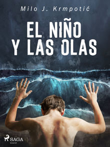 El nio y las olas.  Milo J. Krmpotic