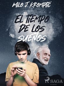 El tiempo de los sueos.  Milo J. Krmpotic