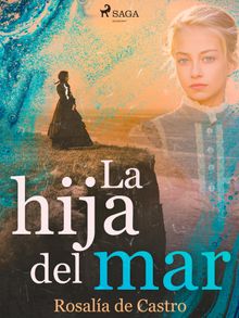 La hija del mar.  Rosala de Castro