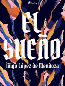 El sueo.  igo Lpez de Mendoza