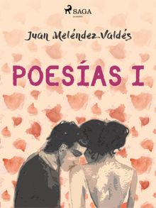 Poesas I.  Juan Melndez Valds