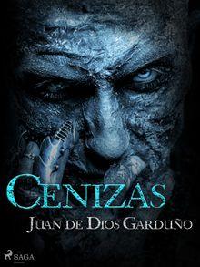 Cenizas.  Juan de Dios Garduo