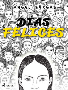 Das felices.  Angel Burgas