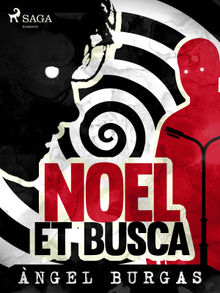 Noel et busca.  Angel Burgas