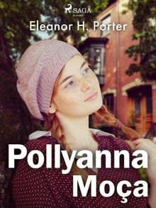 Pollyanna Moa.  Monteiro Lobato