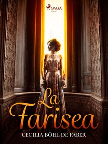 La Farisea.  Cecilia Bhl de Faber