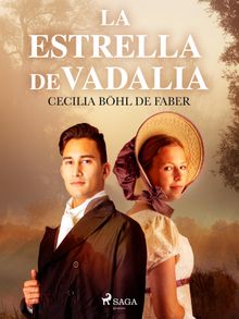 La estrella de Vandalia.  Cecilia Bhl de Faber