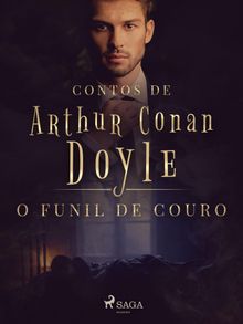 O funil de couro.  Monteiro Lobato