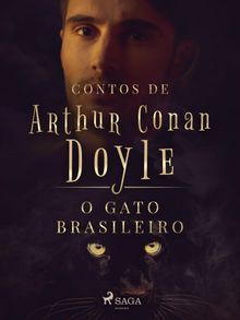 O Gato Brasileiro.  Monteiro Lobato