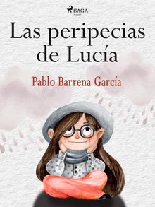 Las peripecias de Luca.  Pablo Barrena Garca