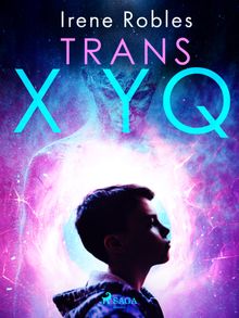 Trans XYQ.  Irene Robles