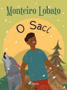 O Saci.  Monteiro Lobato