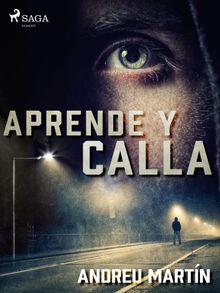 Aprende y calla.  Andreu Martn