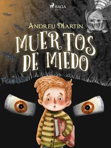 Muertos de miedo.  Andreu Martn