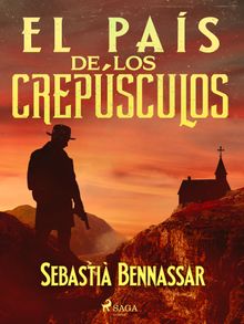 El pas de los crepsculos.  Sebasti Bennassar