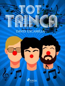 Tot trinca.  David Escamilla Imparato