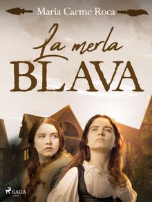 La merla blava.  Maria Carme Roca i Costa