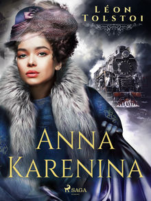 Anna Karenina.  Len Tolstoi