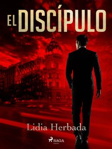 El discpulo.  Lidia Herbada