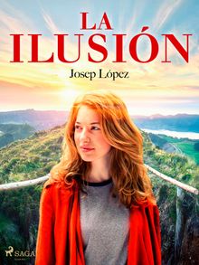 La ilusin.  Josep Lpez