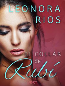 El collar de Rub.  Leonora Rios