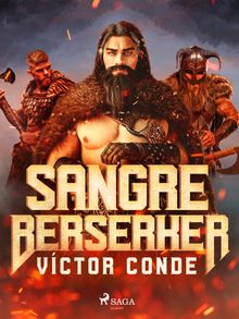 Sangre Berserker.  V?ctor Conde