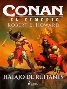 Conan el cimerio - Hatajo de rufianes.  Rodolfo Martnez