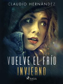 Vuelve el fro invierno.  Claudio Hernndez