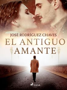 El antiguo amante.  Jos Rodrguez Chaves