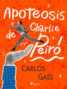 Apoteosis de Charlie Peir.  Carlos Gass