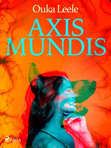 Axis mundi.  Ouka Leele