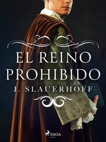 El reino prohibido.  J. Slauerhoff