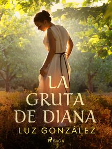 La gruta de Diana.  Luz Gonzlez