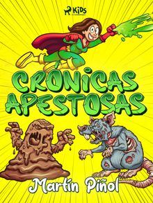 Crnicas apestosas.  Joan Antoni Martn Piol