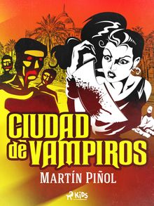 Ciudad de vampiros.  Joan Antoni Martn Piol