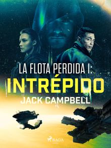 La flota perdida 1: Intrpido.  Jack Campbell