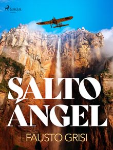 Salto ngel - dramatizado.  Fausto Grisi